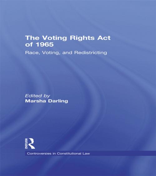 Cover of the book The Voting Rights Act of 1965 by , Taylor and Francis