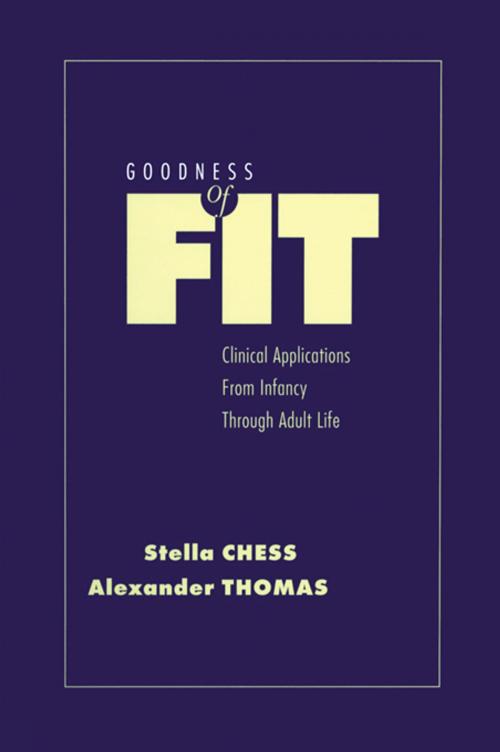 Cover of the book Goodness of Fit by Stella Chess, Alexander Thomas, Taylor and Francis