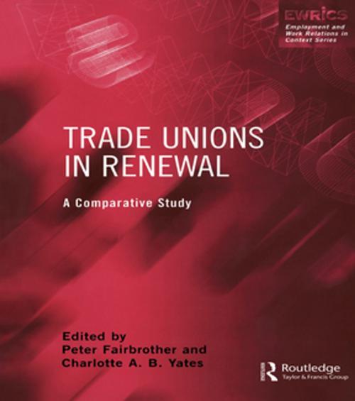 Cover of the book Trade Unions in Renewal by , Taylor and Francis