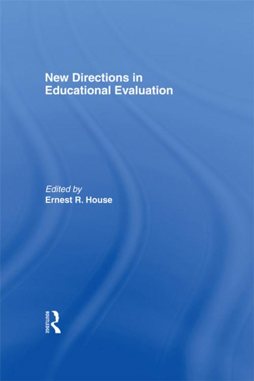 Cover of the book New Directions In Educational Evaluation by , Taylor and Francis