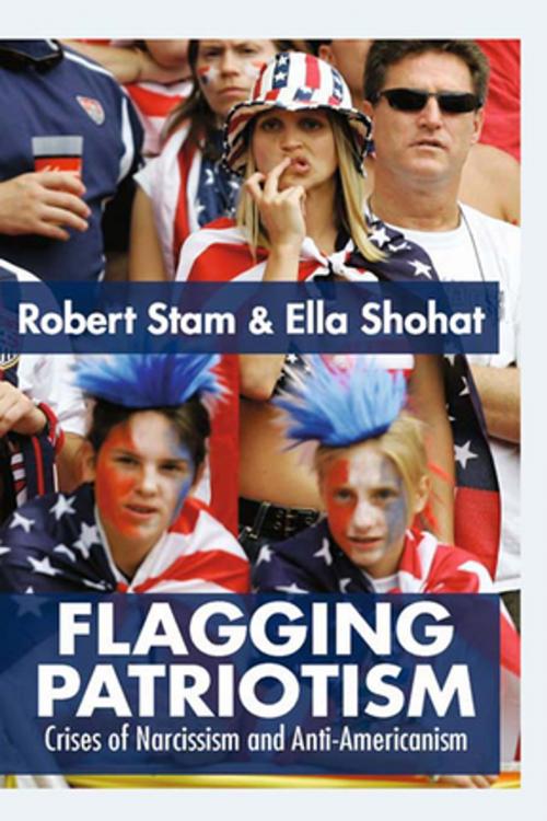 Cover of the book Flagging Patriotism by Ella Shohat, Robert Stam, Taylor and Francis