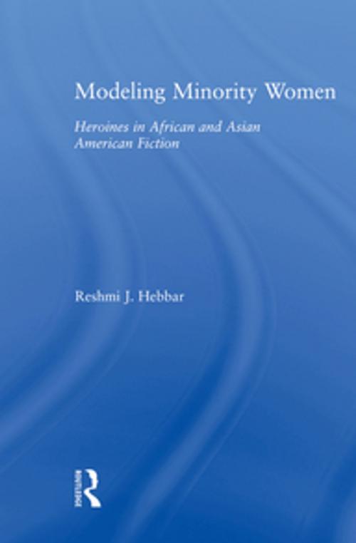 Cover of the book Modeling Minority Women by Reshmi J. Hebbar, Taylor and Francis