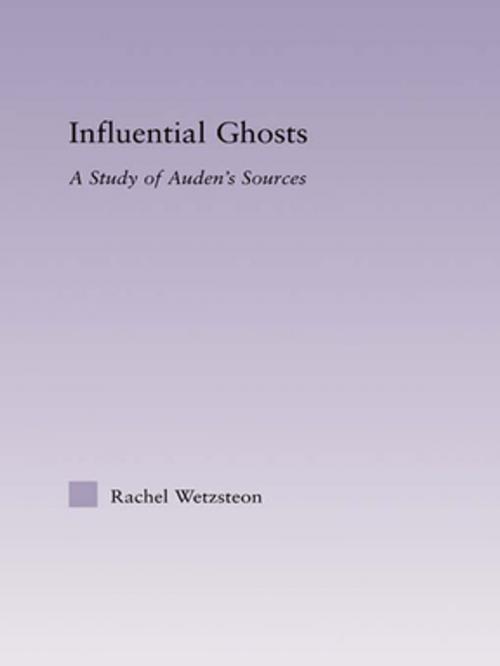 Cover of the book Influential Ghosts by Rachel Wetzsteon, Taylor and Francis