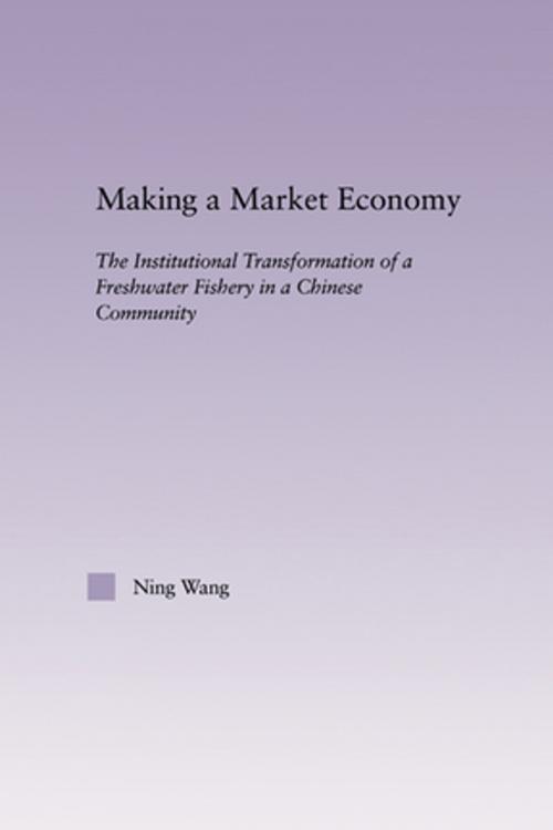 Cover of the book Making a Market Economy by Ning Wang, Taylor and Francis