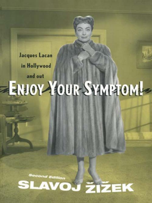 Cover of the book Enjoy Your Symptom! by Slavoj Žižek, Taylor and Francis