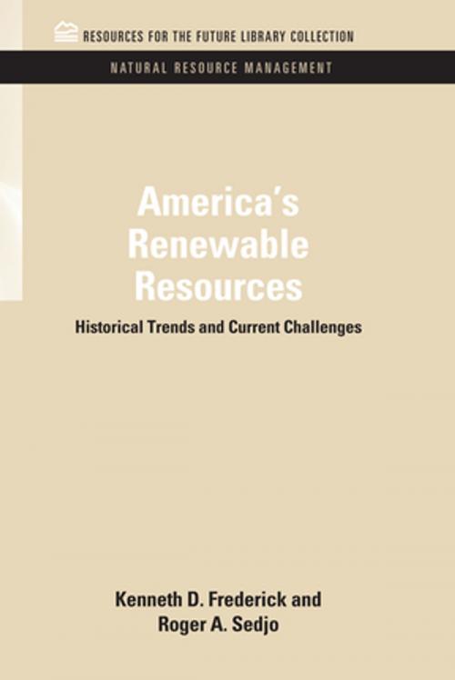 Cover of the book America's Renewable Resources by Kenneth D. Frederick, Roger A. Sedjo, Taylor and Francis