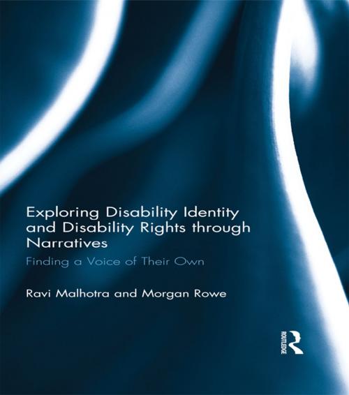 Cover of the book Exploring Disability Identity and Disability Rights through Narratives by Ravi Malhotra, Morgan Rowe, Taylor and Francis
