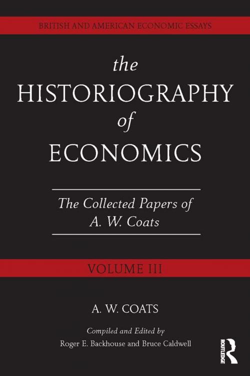 Cover of the book The Historiography of Economics by A.W. Bob Coats, Taylor and Francis