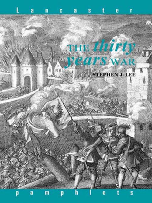Cover of the book The Thirty Years War by Stephen J. Lee, Taylor and Francis