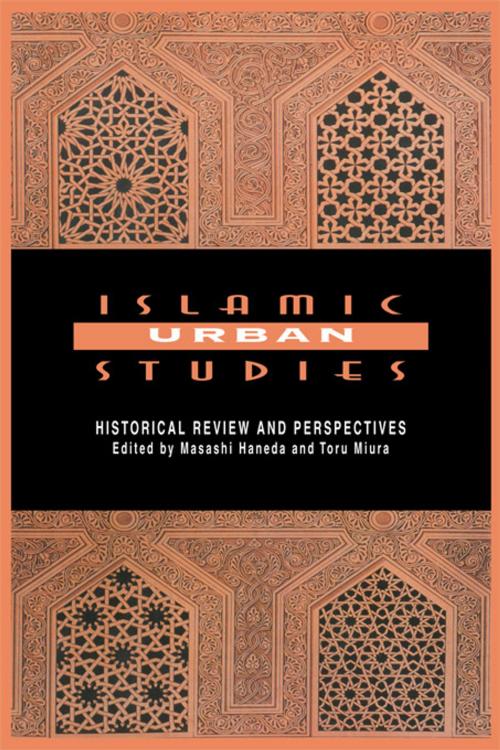 Cover of the book Islamic Urban Studies by Masashi Haneda, Taylor and Francis