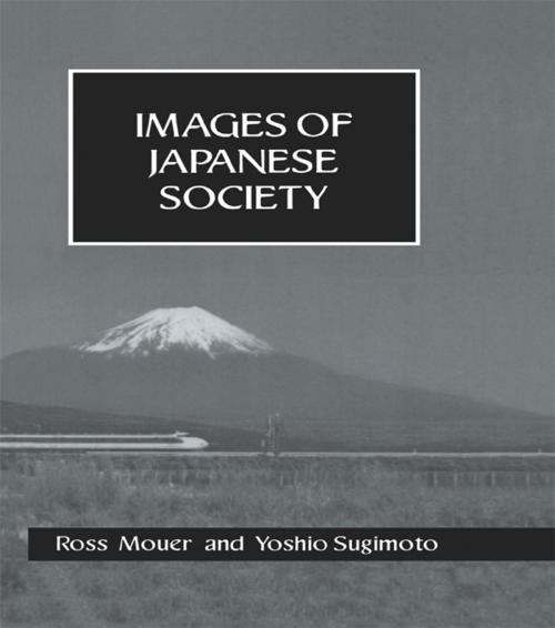 Cover of the book Images Of Japanese Society Hb by Ross Mouer, Yoshio Sugimoto, Taylor and Francis