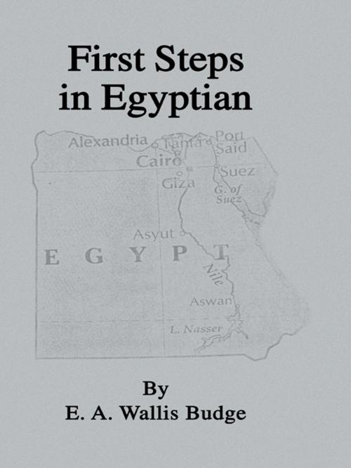 Cover of the book First Steps In Egyptian by Budge, Taylor and Francis