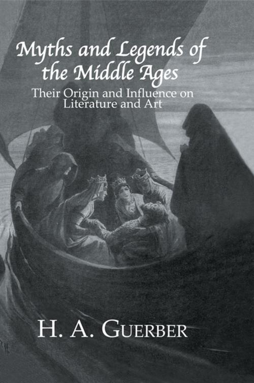 Cover of the book Myths & Legends Of The Middle by Guerber, Taylor and Francis