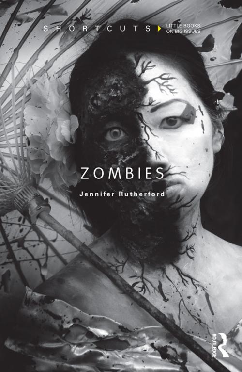 Cover of the book Zombies by Jennifer Rutherford, Taylor and Francis