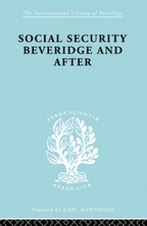 Cover of the book Social Sec:Beveridge Ils 191 by George Victor, Taylor and Francis
