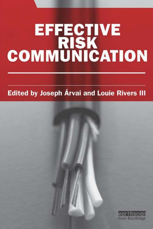 Cover of the book Effective Risk Communication by , Taylor and Francis