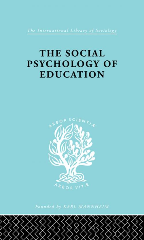 Cover of the book The Social Psychology of Education by C.M. Fleming, Taylor and Francis