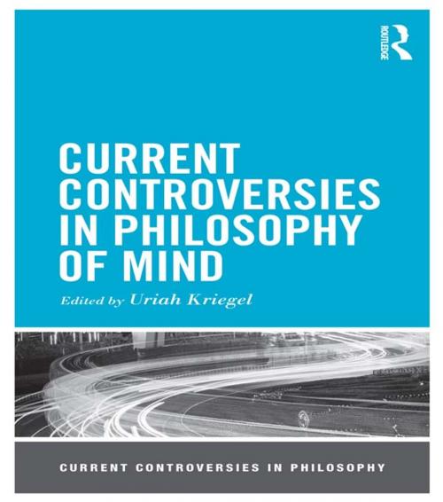 Cover of the book Current Controversies in Philosophy of Mind by , Taylor and Francis