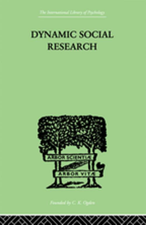 Cover of the book Dynamic Social Research by Hader, John J & Lindeman, Eduard C, Taylor and Francis
