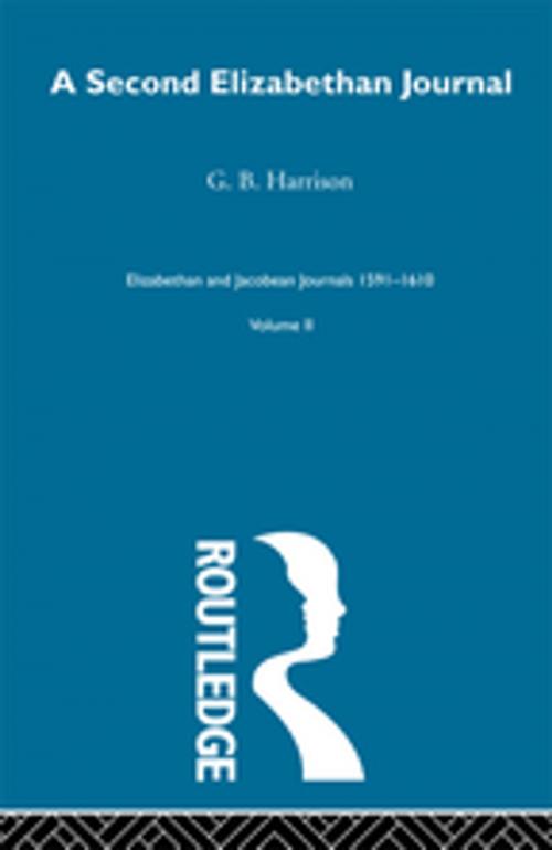 Cover of the book A Second Elizabethan Journl V2 by G.B. Harrison, Taylor and Francis