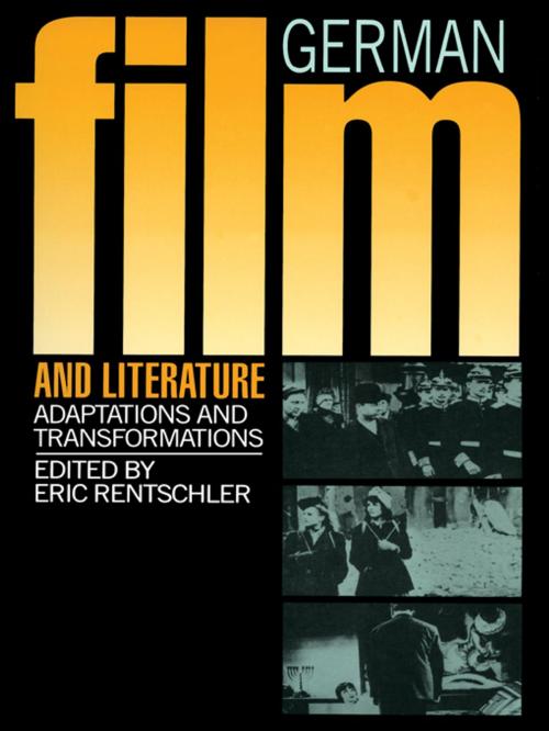 Cover of the book German Film & Literature by Eric Rentschler, Taylor and Francis