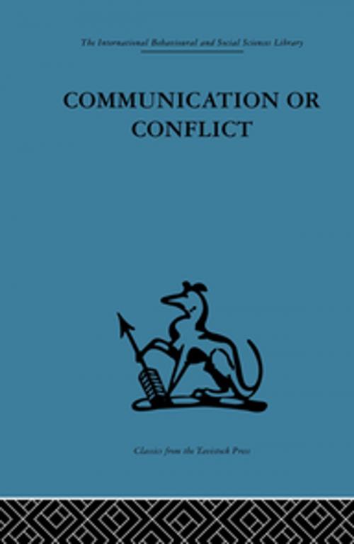 Cover of the book Communication or Conflict by , Taylor and Francis