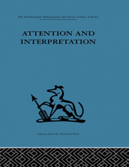 Cover of the book Attention and Interpretation by , Taylor and Francis