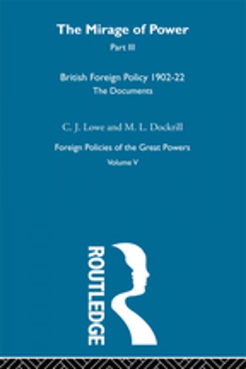 Cover of the book Mirage Of Power Pt3 V5 by Lowe and Dockrill, Taylor and Francis