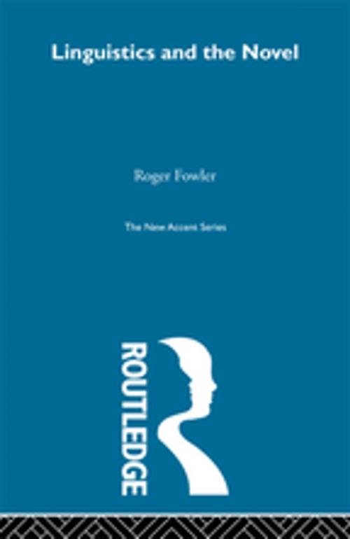 Cover of the book Linguistics and Novel by Roger Fowler, Taylor and Francis
