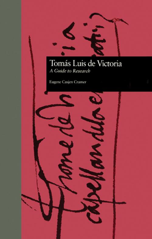 Cover of the book Toms Luis de Victoria by Eugene Casjen Cramer, Taylor and Francis