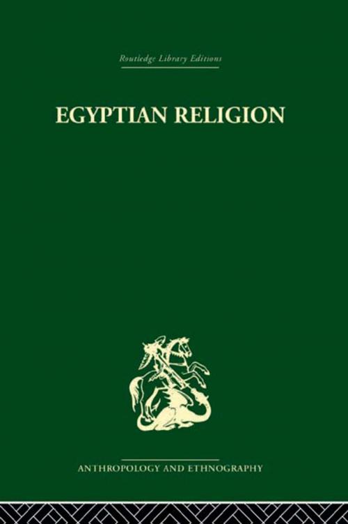 Cover of the book Egyptian Relgion by Siegfried Morenz, Taylor and Francis