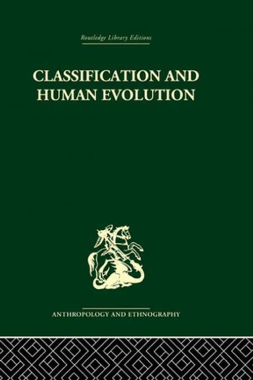 Cover of the book Classification and Human Evolution by , Taylor and Francis