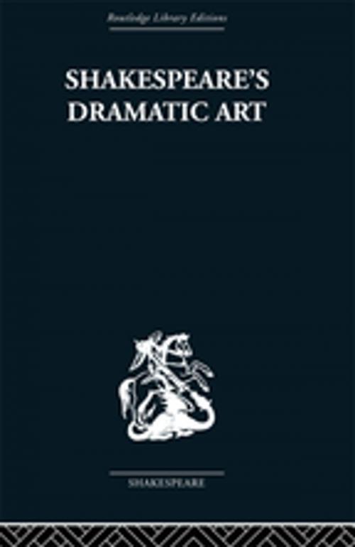 Cover of the book Shakespeare's Dramatic Art by Wolfgang Clemen, Taylor and Francis