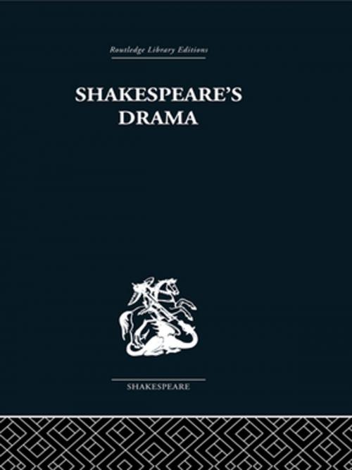 Cover of the book Shakespeare's Drama by Una Ellis-Fermor, Taylor and Francis