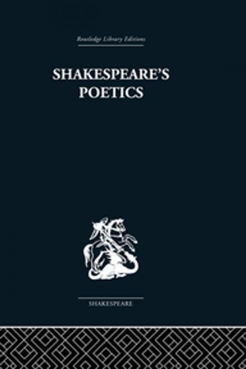Cover of the book Shakespeare's Poetics by Russell A Fraser, Taylor and Francis