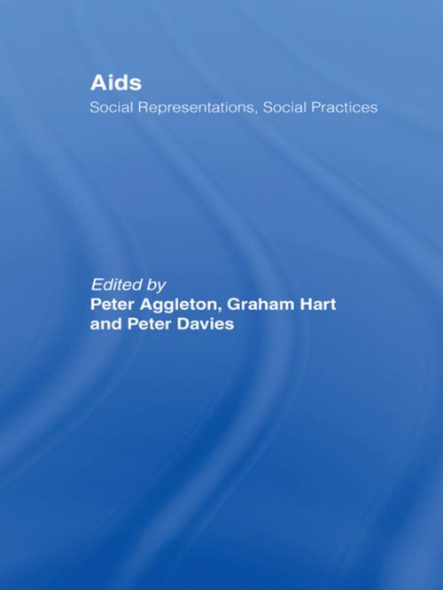 Cover of the book AIDS: Social Representations And Social Practices by , Taylor and Francis