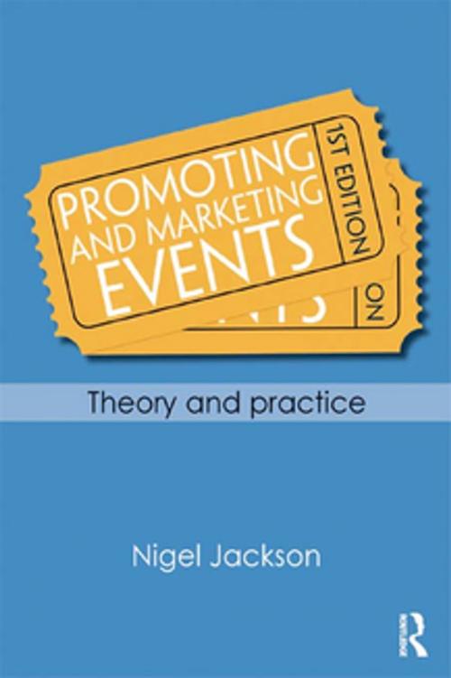 Cover of the book Promoting and Marketing Events by Nigel Jackson, Taylor and Francis