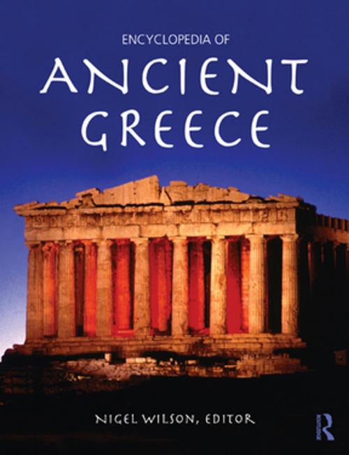 Cover of the book Encyclopedia of Ancient Greece by , Taylor and Francis