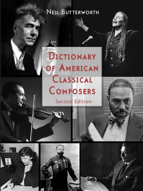 Cover of the book Dictionary of American Classical Composers by Neil Butterworth, Taylor and Francis