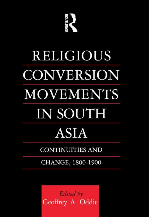 Cover of the book Religious Conversion Movements in South Asia by Geoffrey Oddie, Taylor and Francis