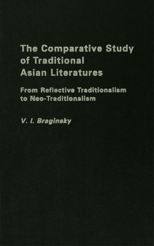 Cover of the book The Comparative Study of Traditional Asian Literatures by Vladimir Braginsky, Taylor and Francis