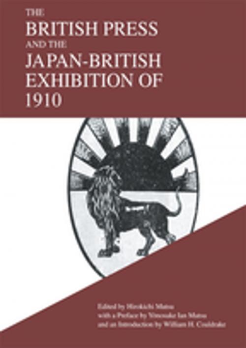 Cover of the book The British Press and the Japan-British Exhibition of 1910 by , Taylor and Francis