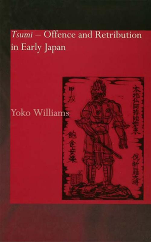 Cover of the book Tsumi - Offence and Retribution in Early Japan by Yoko Williams, Taylor and Francis