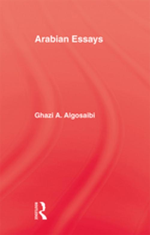 Cover of the book Arabian Essays by Algosaibi, Taylor and Francis