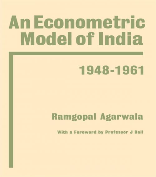 Cover of the book Econometric Model of India by Ramgopal Agarwala, Taylor and Francis