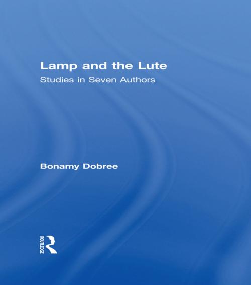 Cover of the book Lamp and the Lute by Bonamy Dobree, Taylor and Francis