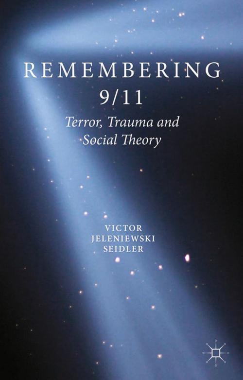 Cover of the book Remembering 9/11 by V. Seidler, Palgrave Macmillan UK