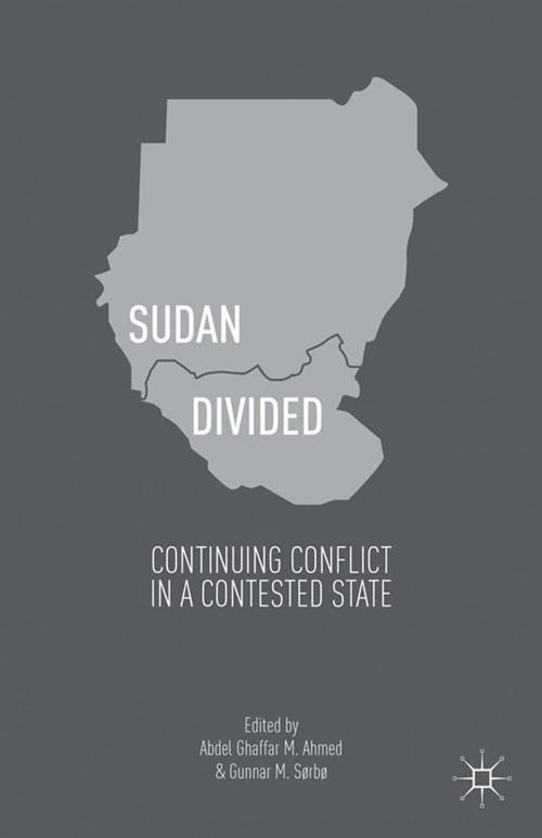 Cover of the book Sudan Divided by Gunnar M. Sørbø, Abdel Ghaffar M. Ahmed, Palgrave Macmillan US