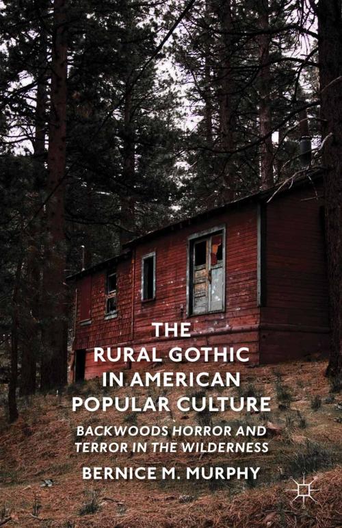 Cover of the book The Rural Gothic in American Popular Culture by B. Murphy, Palgrave Macmillan UK