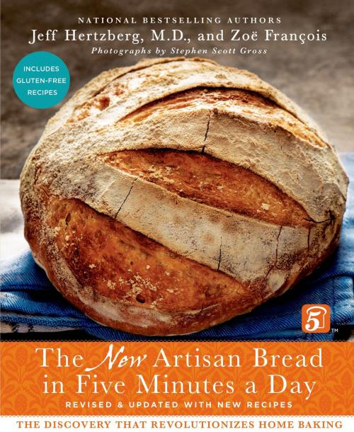 Cover of the book The New Artisan Bread in Five Minutes a Day by Jeff Hertzberg, M.D., Zoë François, St. Martin's Press